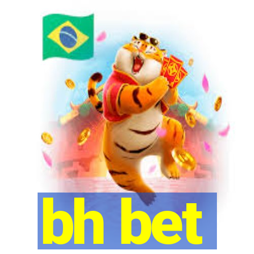 bh bet